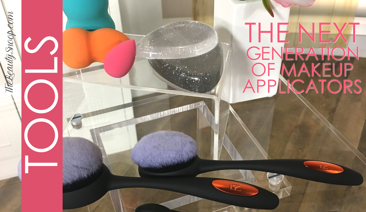 NEXT GENERATION OF MAKEUP APPLICATORS