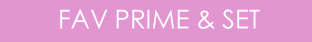 FAV PRIMERS & SET.png