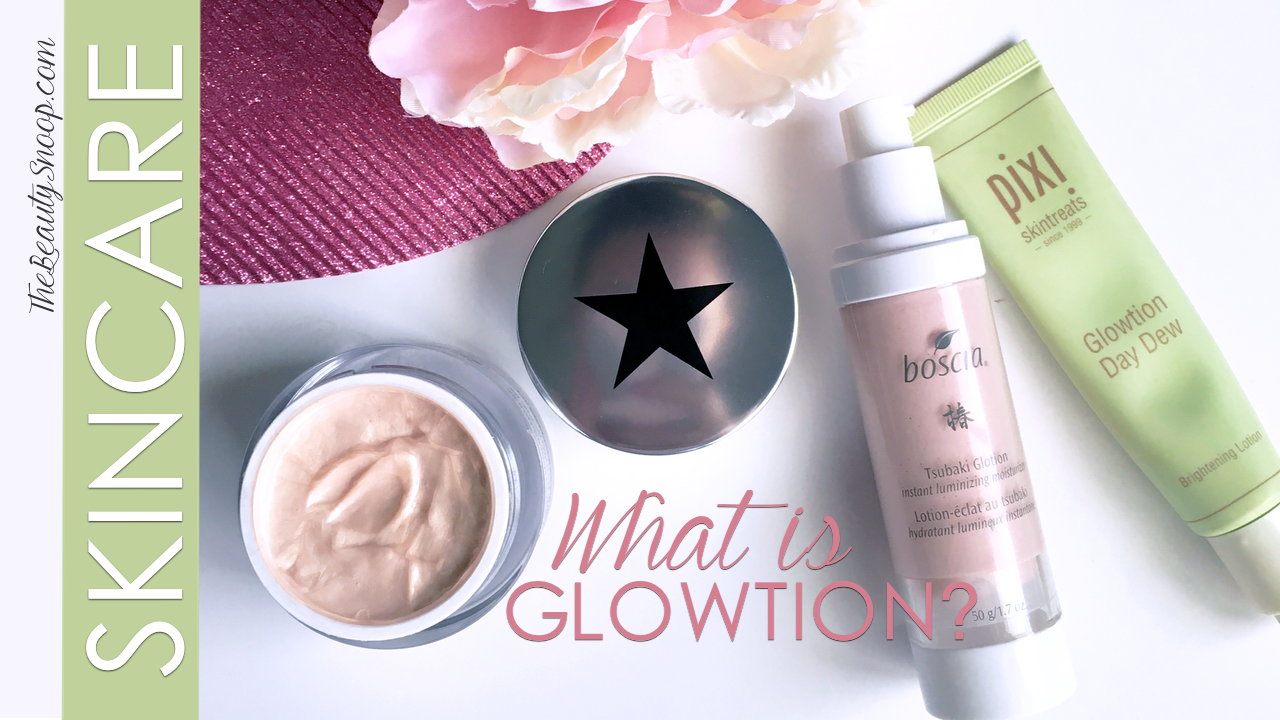 GLOWTION = MAGIC POTION FOR YOUR FACE