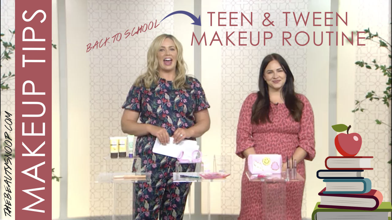 TEEN MAKEUP TIPS FOR BACK-TO-SCHOOL