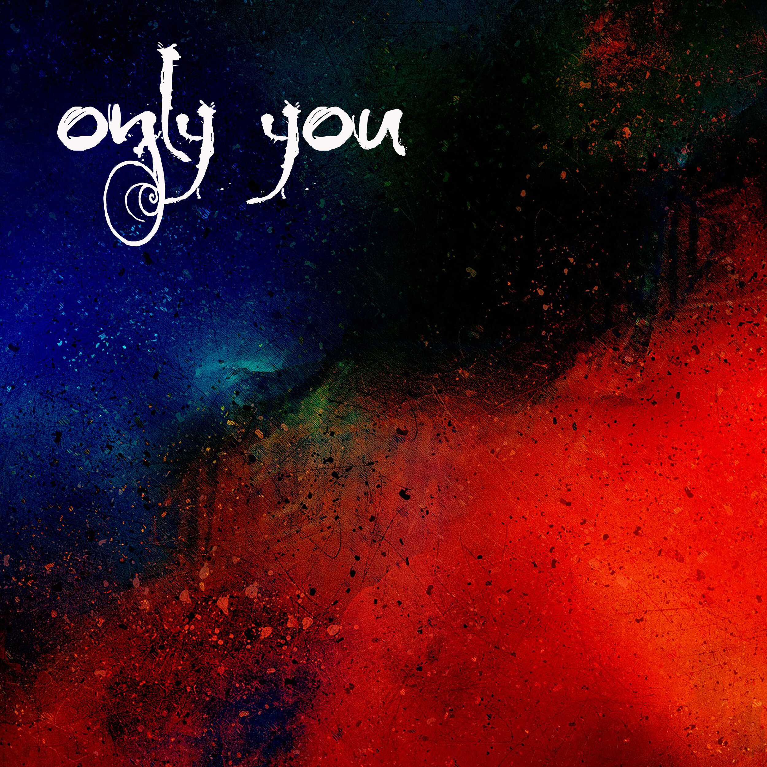 Only You