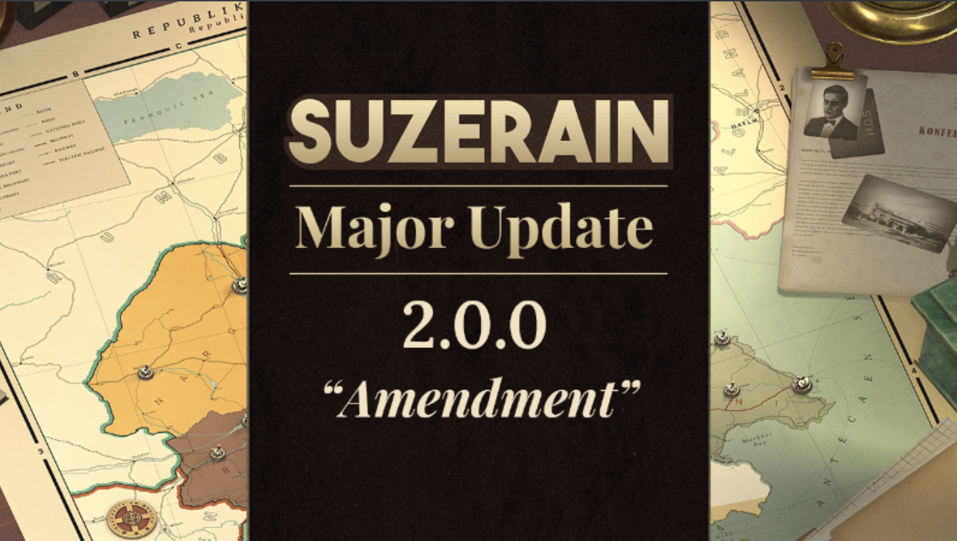 Torpor Games &amp; Fellow Traveller Unveil Suzerain 2.0 "Amendment" Update: An Enhanced Gameplay Experience
