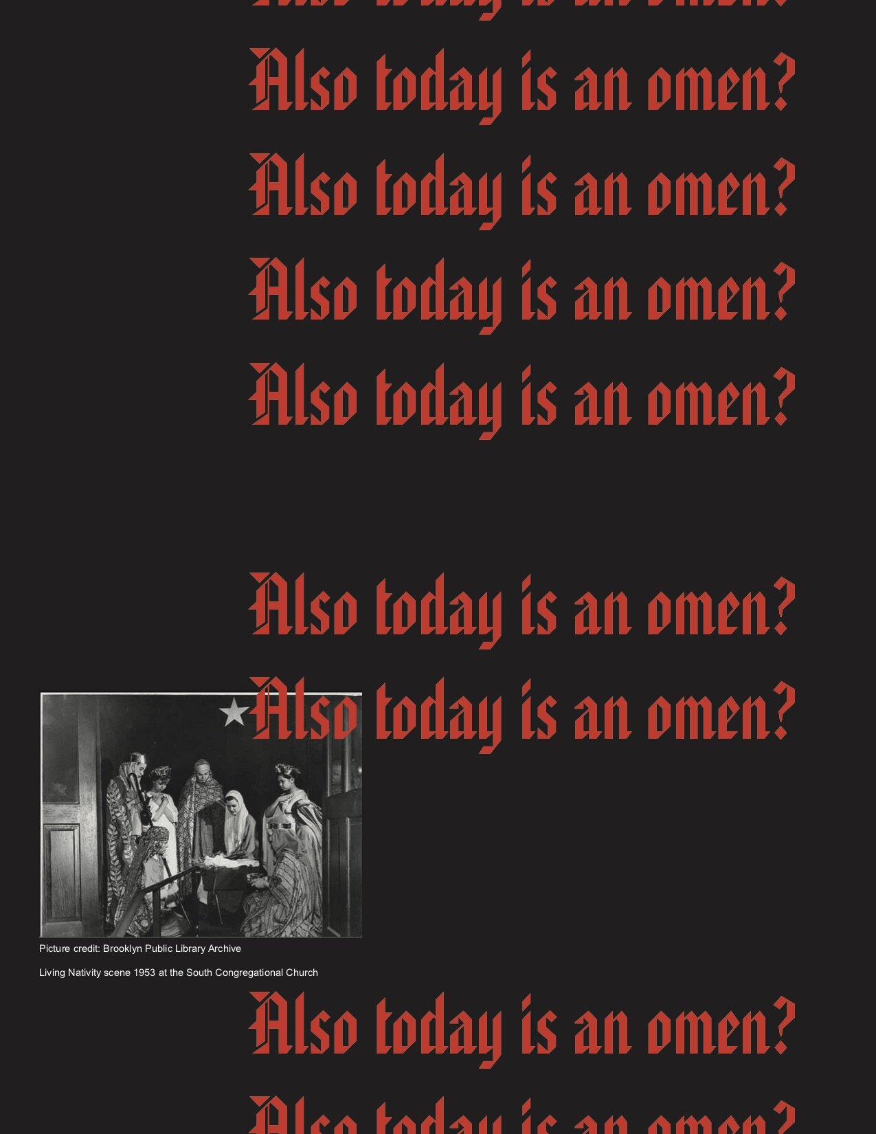 Also today is an omen? / ¿Hoy también es un presagio?