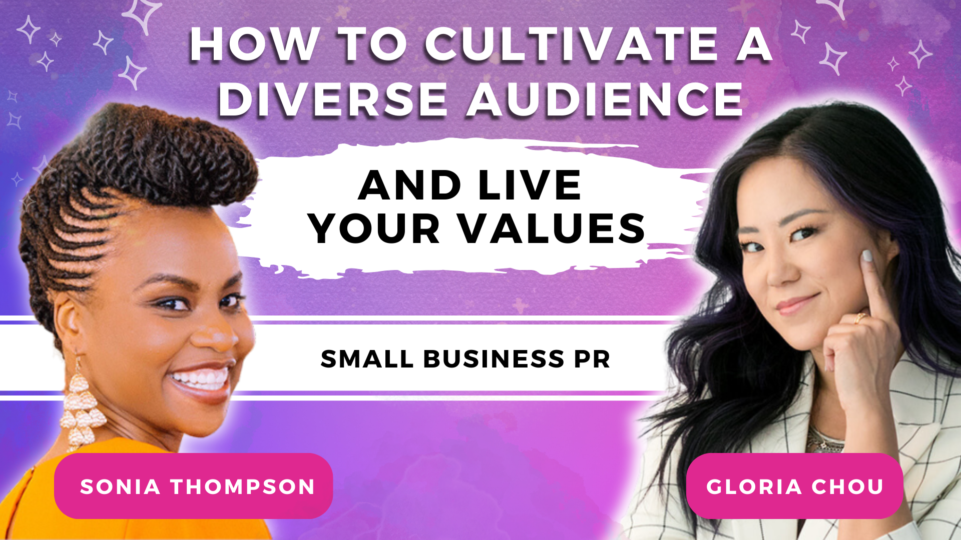Episode 101 -  How To Cultivate a Diverse Audience and Have True Equity and Inclusion in Your Business