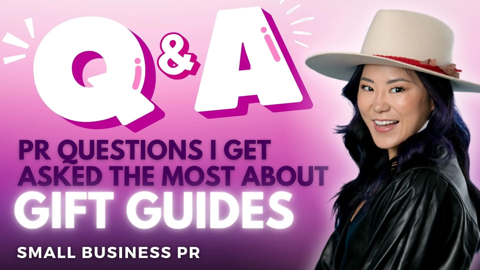 Episode 107 -  PR questions I get asked the most about GIFT GUIDES