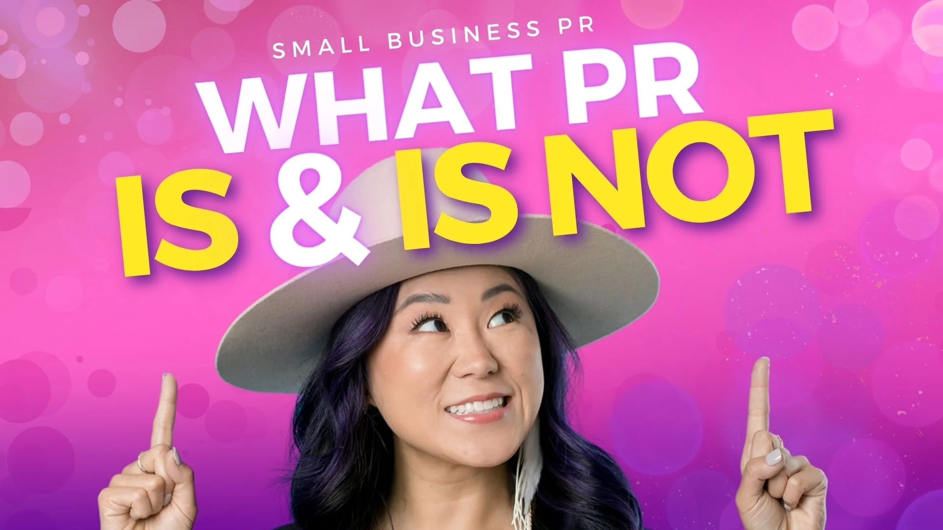 Episode 117: What PR is and is NOT