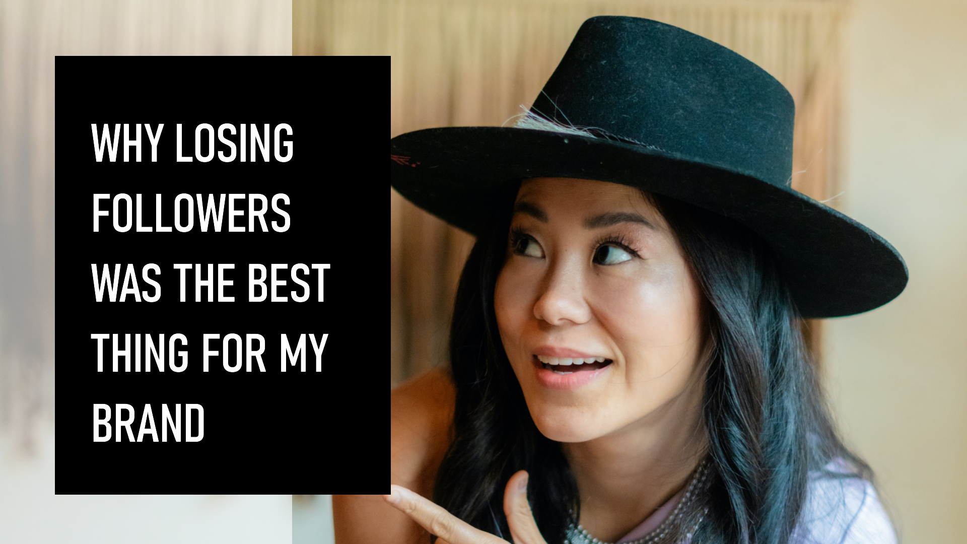✨ Why Losing Followers Was The Best Thing For My Brand