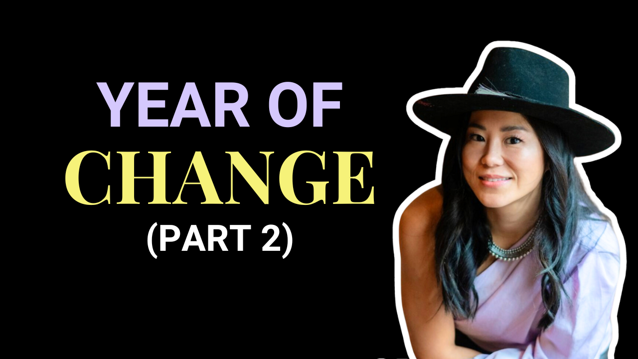 Episode 169: Why This Year Changed Everything For Me (Part 2)