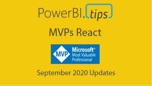 PowerBI.Tips MVPs React: September 2020