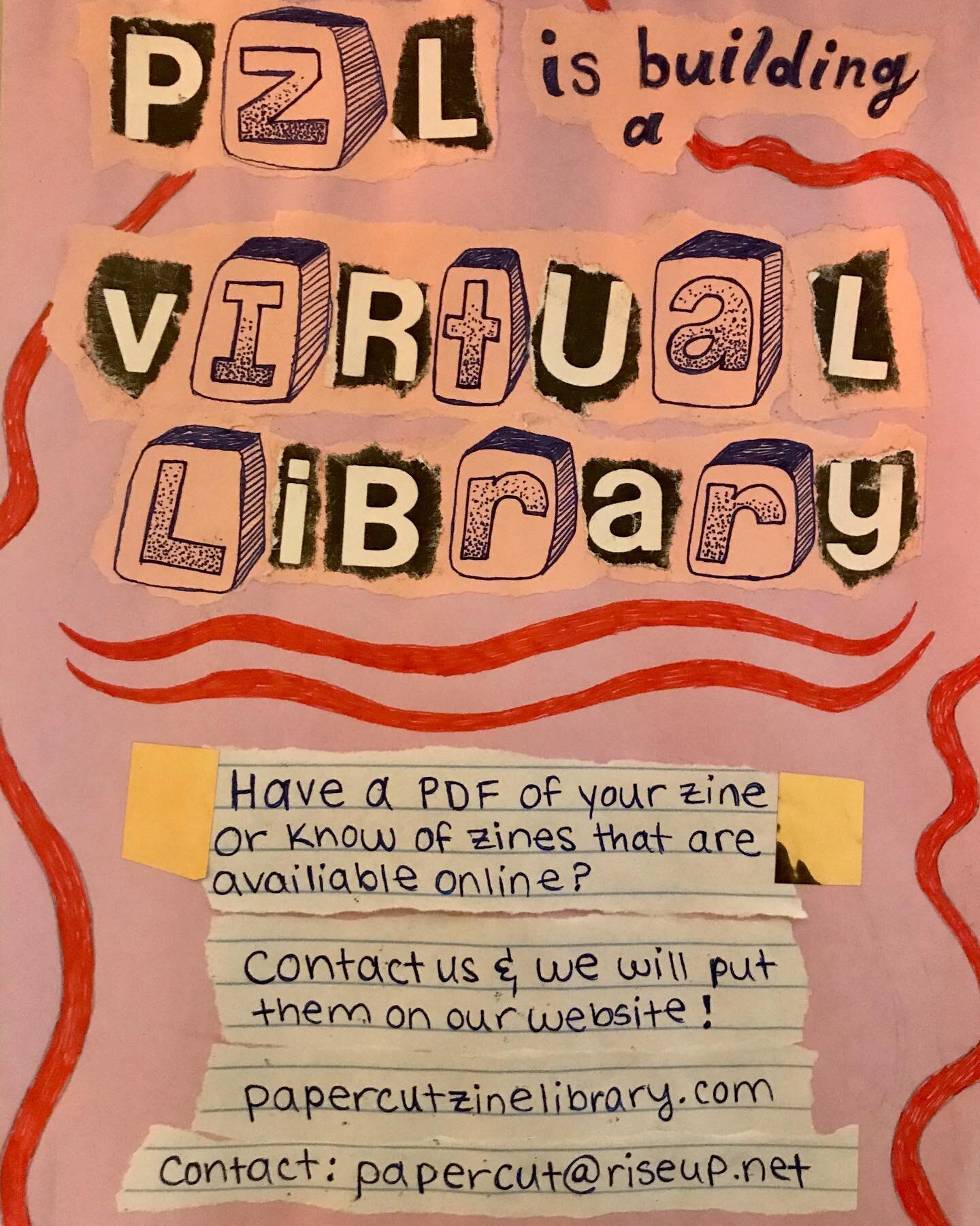Pzl is building a virtual library! Have a pdf of your zine or know of zines that are available online? Contact us and we will put them on our website! papercutzinelibrary.com // contact: papercut@riseup.net
