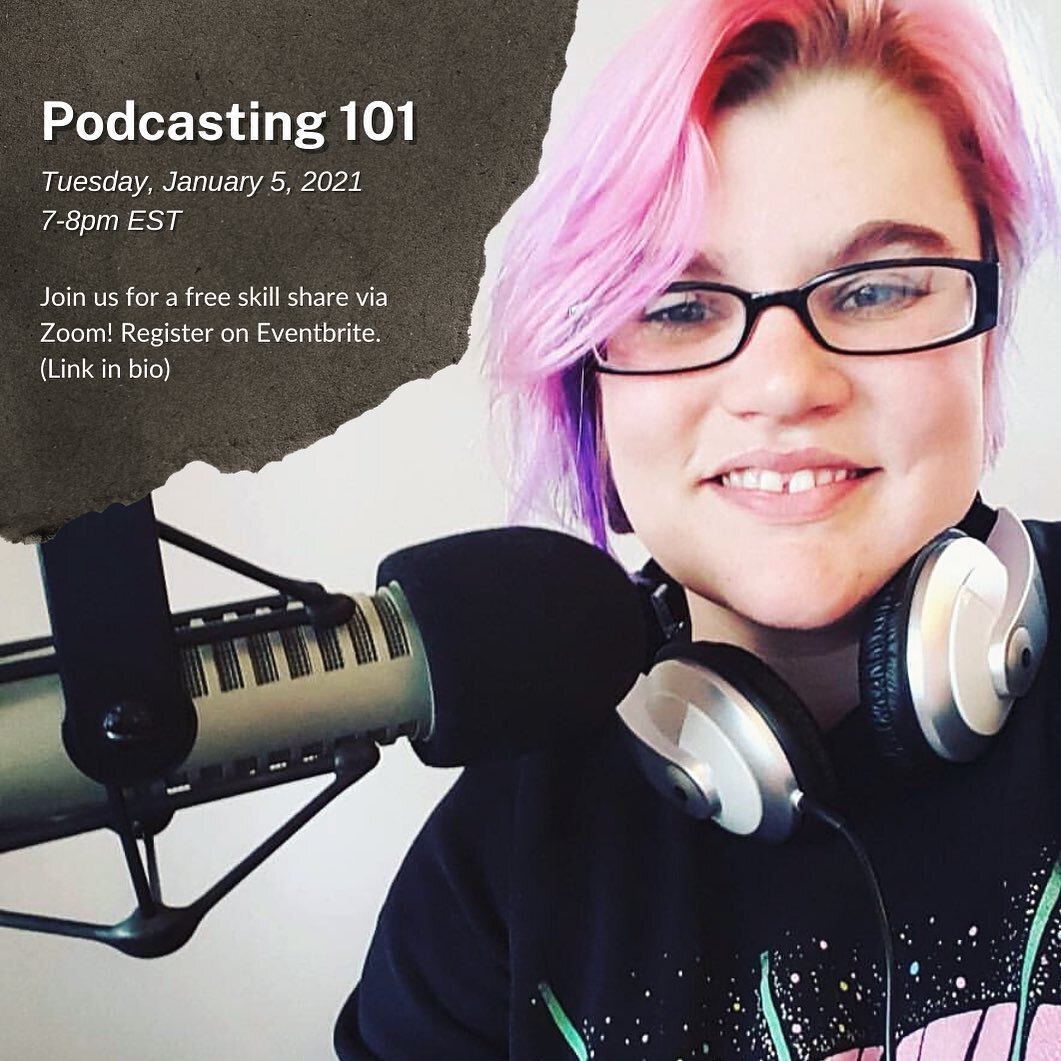 Something to look forward to in the new year! Join us for next week&rsquo;s free skill share: Intro to Podcasting 🎙! Tuesday Jan 5, 7-8pm EST. Register on Eventbrite (link in bio) This introductory class will explore how to determine content, struct