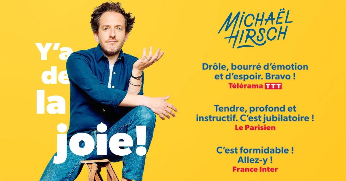 Michaël Hirsch : Y’a d'la joie - mardi 20 avril 2027 à 20h30 au Centre culturel d'Uccle