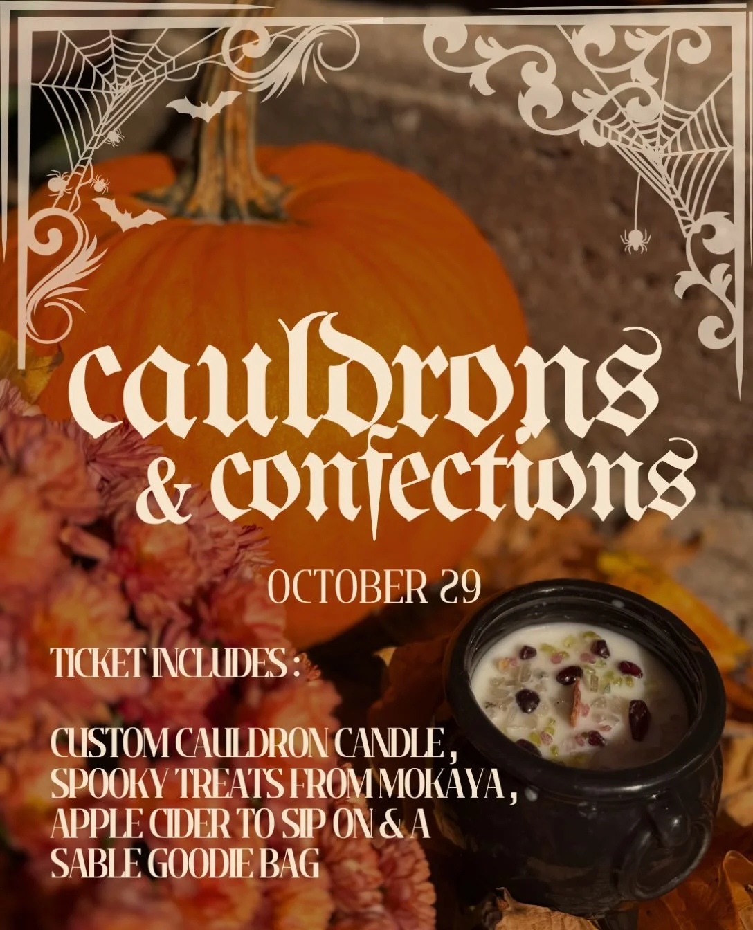 Join us Thursday, October 29th for spooky treats and festive fall fragrances 🎃 

Your ticket will include crafting your own cauldron candle🕯️ specialty halloween truffles from our friends @mokayagr, and a Sable Candle goodie bag!! 

Costumes encour