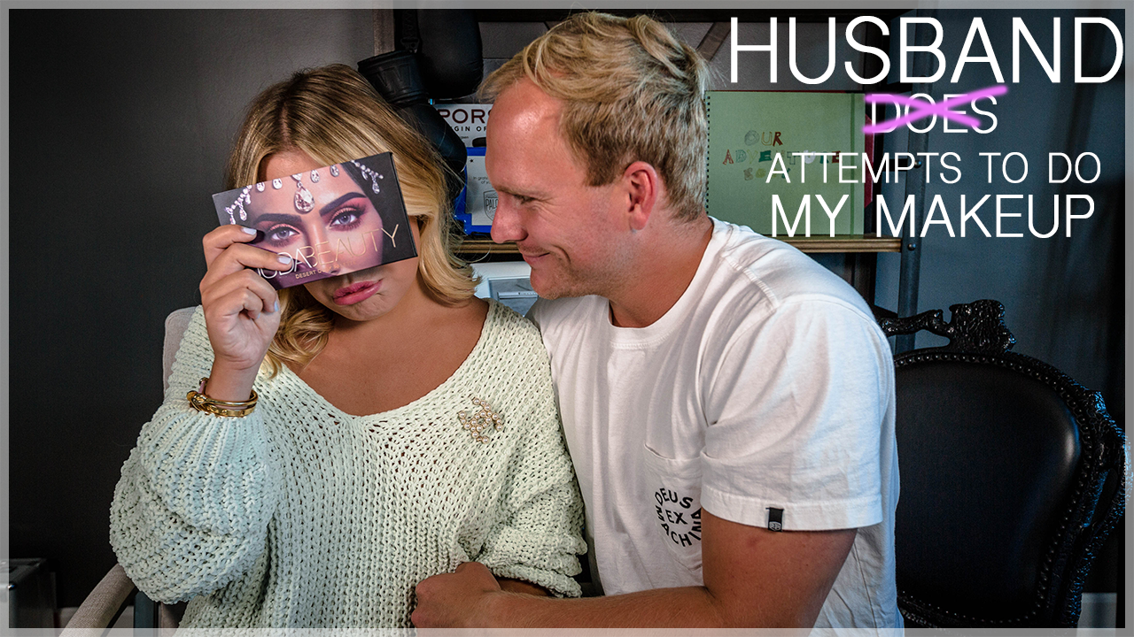 Husband Does My Makeup