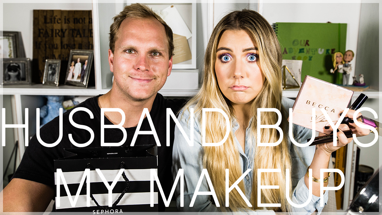Husband Buys My Makeup