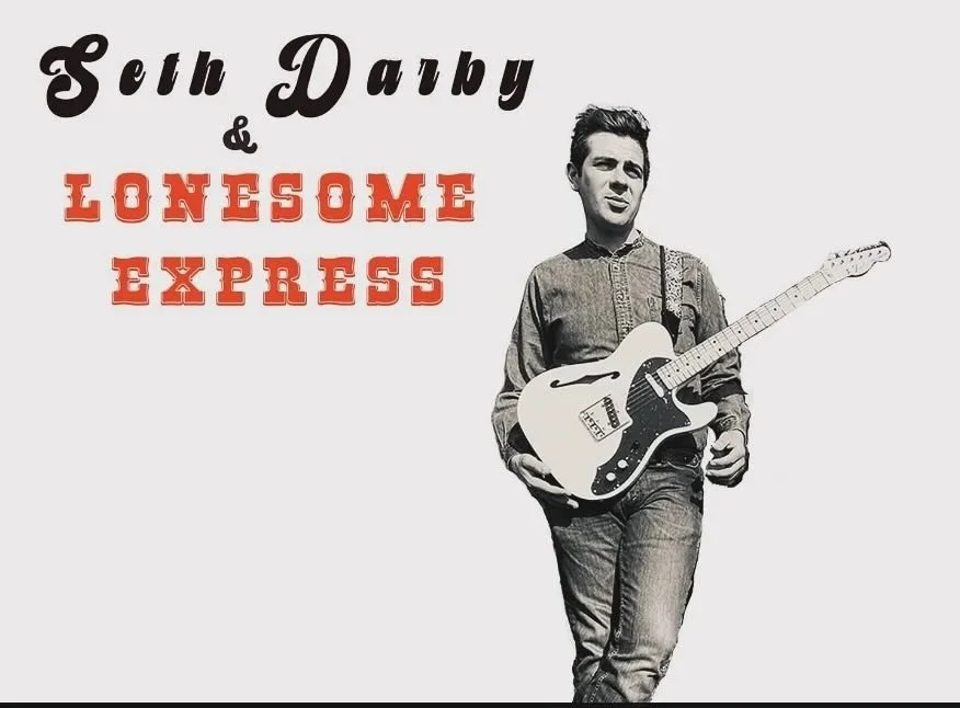 Seth Darby &amp; Lonesome Express