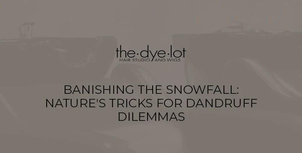Banishing the Snowfall: Nature's Tricks for Dandruff Dilemmas