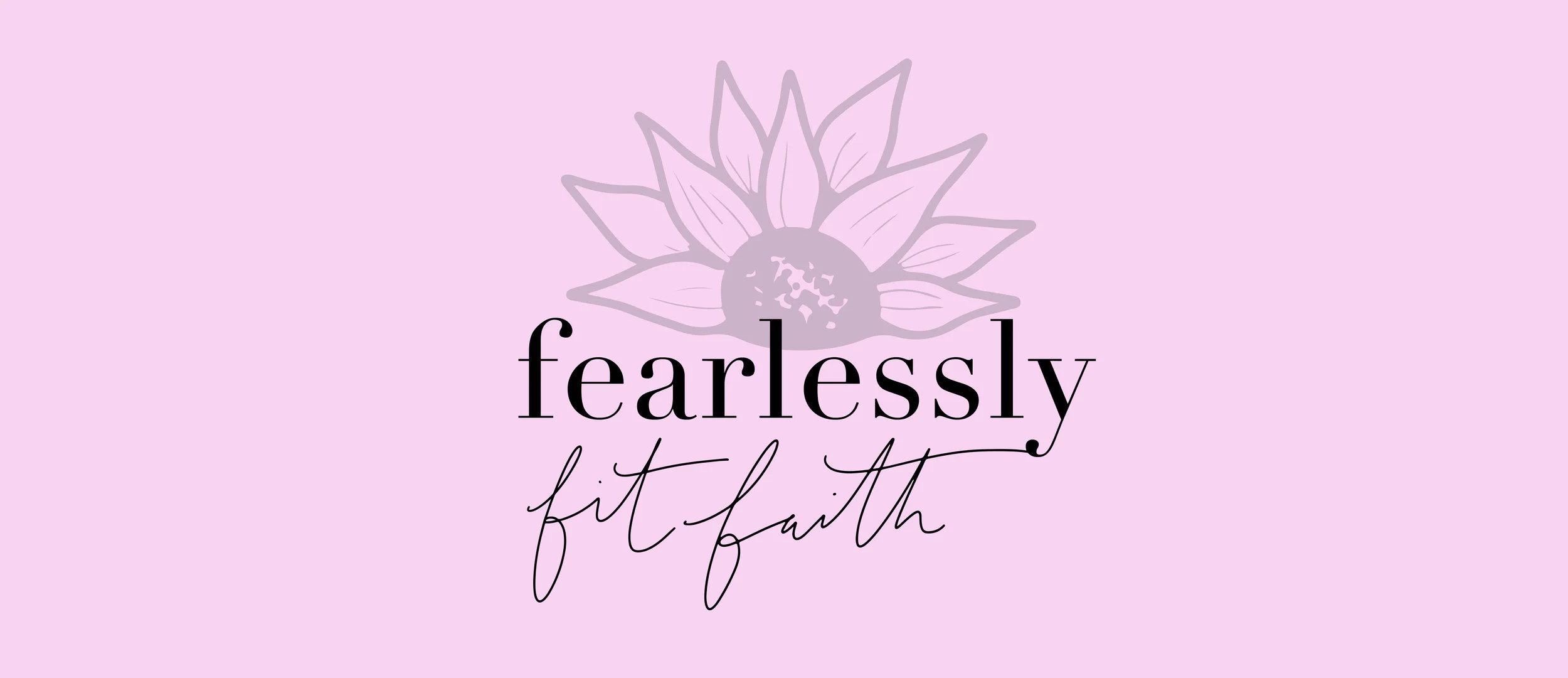 Fearlessly Fit Faith