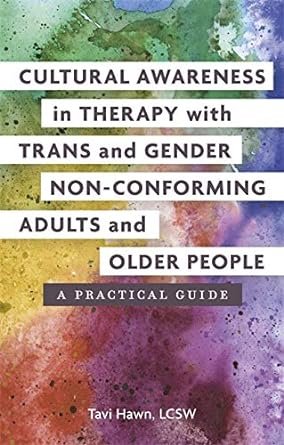 Cultural Awareness in Therapy with Trans and Gender Non-Conforming Adults and Older People.jpg