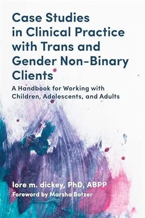 Case Studies in Clinical Practice with Trans & Gender Non-Binary Clients.jpg