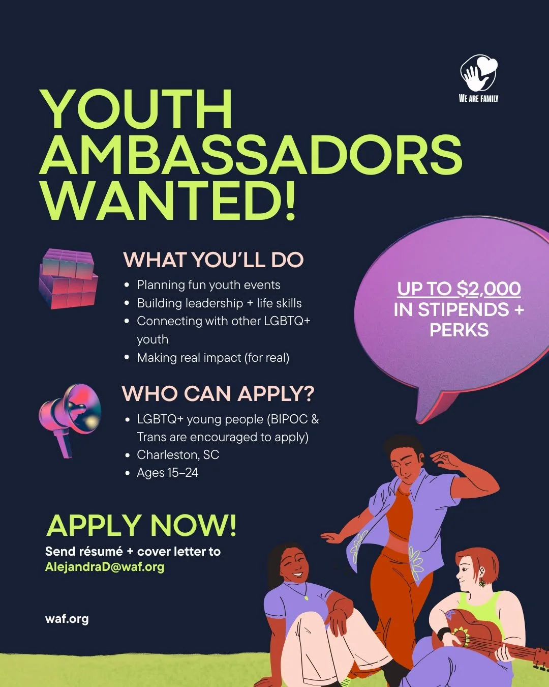 🚨 THIS IS YOUR SIGN 🚨 
We&rsquo;re looking for 3 Youth Ambassadors to join the WAF fam 🌈✨ 
If you love leading, creating, and showing up for your community &mdash; this is for you. 

💸 Paid opportunity 
🎉 Plan cool events 
💛 Build real leadersh