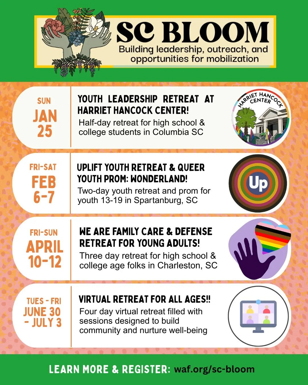 Are you ready for SC Bloom 2026? There will be FOUR retreats across SC! 

Join our SC BLOOM friends at three different in person locations and online for health and wellness workshops and trainings on political engagement, advocacy, creative resistan