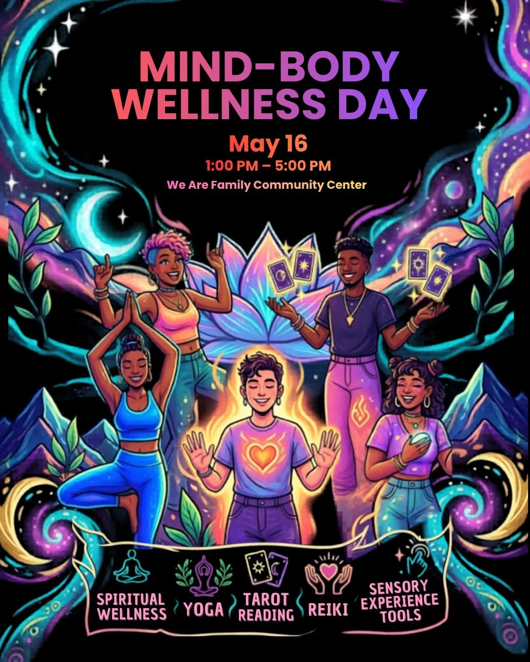 Join us this Saturday, May 16th from 1-5PM. We Are Family is hosting a Mind-Body Wellness Day and the vibes are going to be immaculate. 🧘🌌

We&rsquo;re keeping it simple, bold, and hopeful&mdash;no crisis needed, just a community ready to grow toge