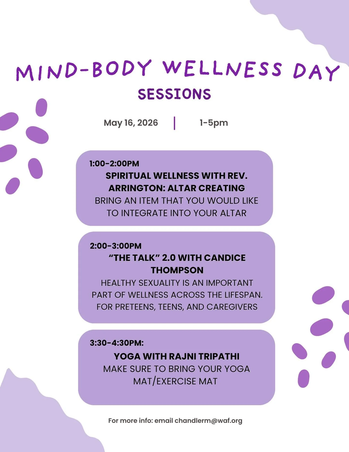 Update, update! Read all about it! See our updated session schedule for this weekend&rsquo;s Mind-Body Wellness Day. 

Reverend Arrington will be leading a workshop on Spiritual Wellness, which will incorporate creating an altar for yourself. Make su