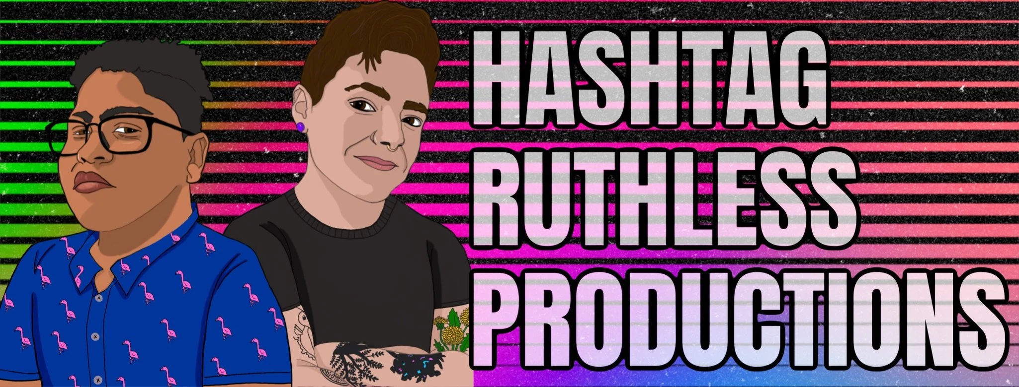 Hashtag Ruthless Productions: Podcasts for Queer Nerds