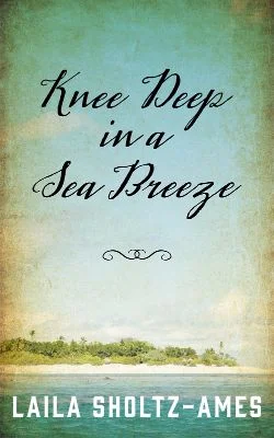 Knee Deep In A Sea Breeze