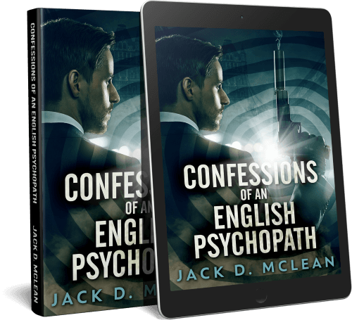 Confessions Of An English Psychopath