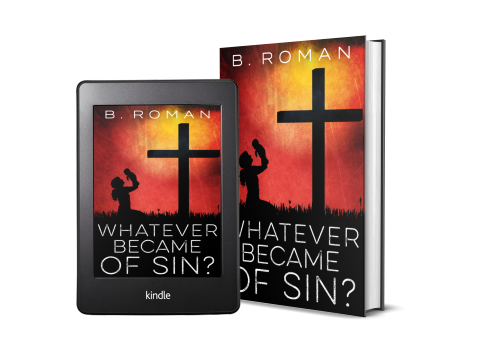Whatever Became of Sin