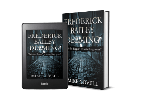 Frederick Bailey Deeming - Jack The Ripper Or Something Worse?