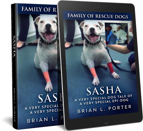 Sasha - A Very Special Dog Tale Of A Very Special Epi-Dog