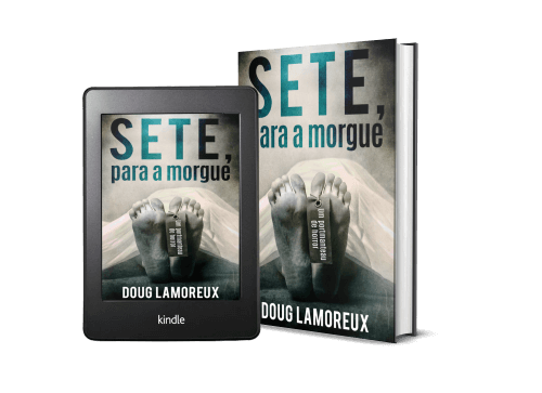 Sete, Para a Morgue
