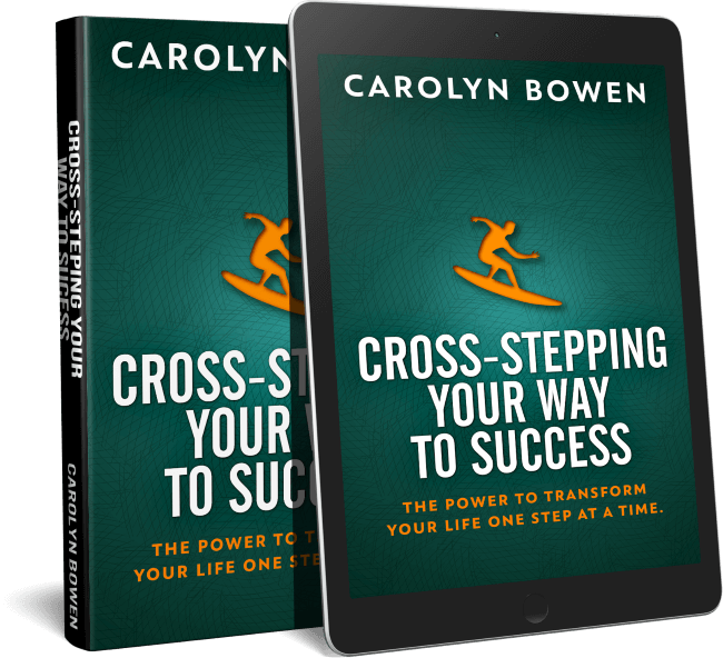 Cross-Stepping Your Way To Success