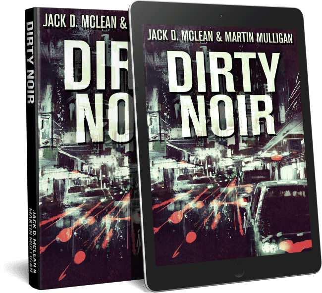 Dirty Noir