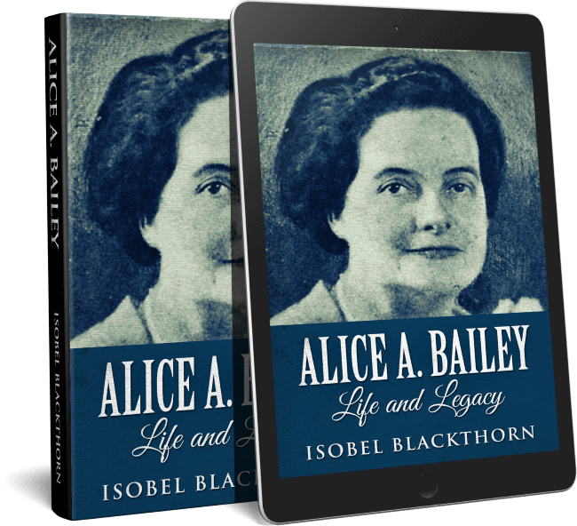 Alice A. Bailey - Life And Legacy