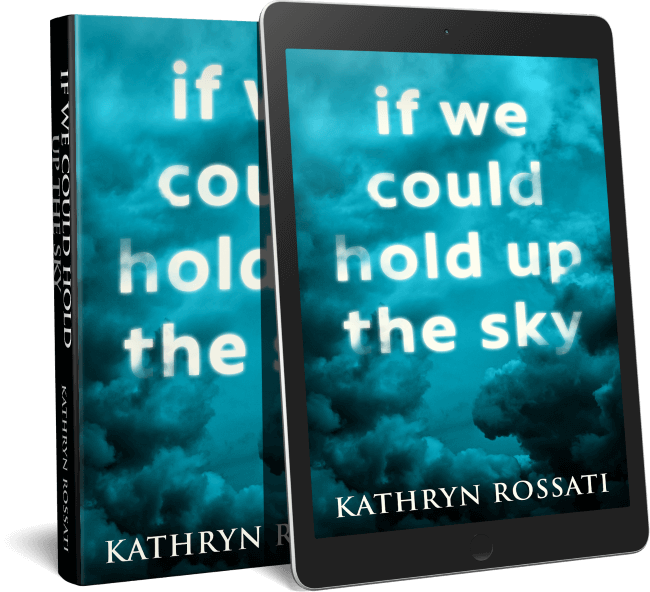 If We Could Hold Up The Sky