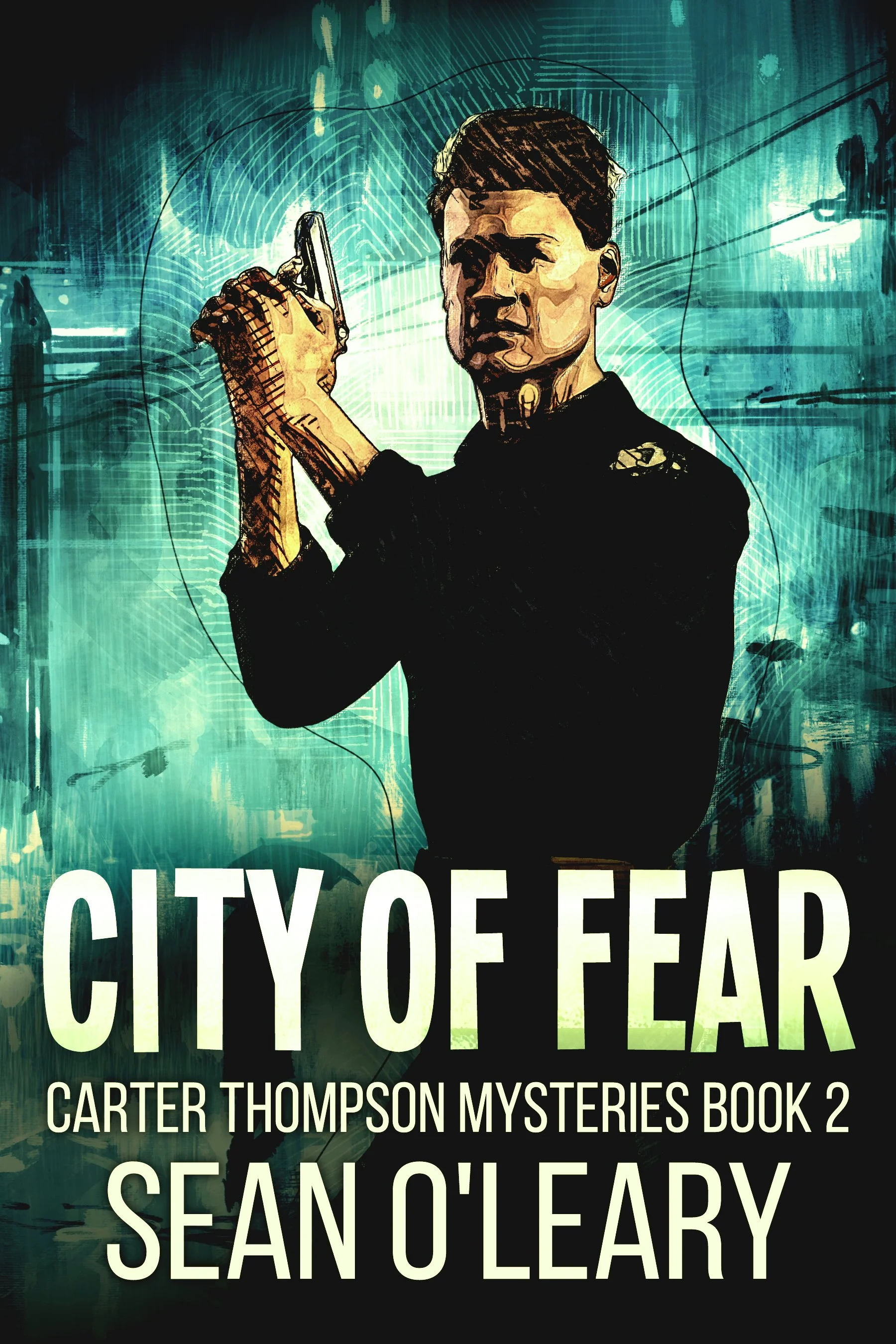 City Of Fear (Carter Thompson Mysteries Book 2) 
