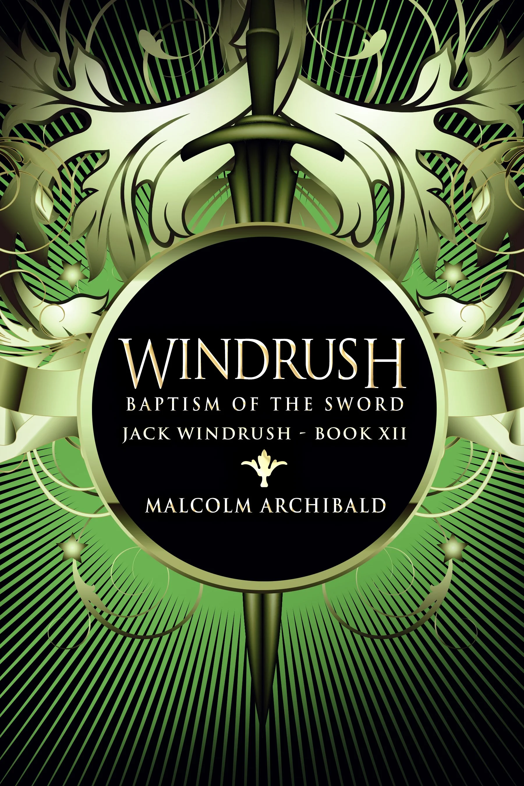 Baptism Of The Sword (Jack Windrush Book 12) - Malcolm Archibald