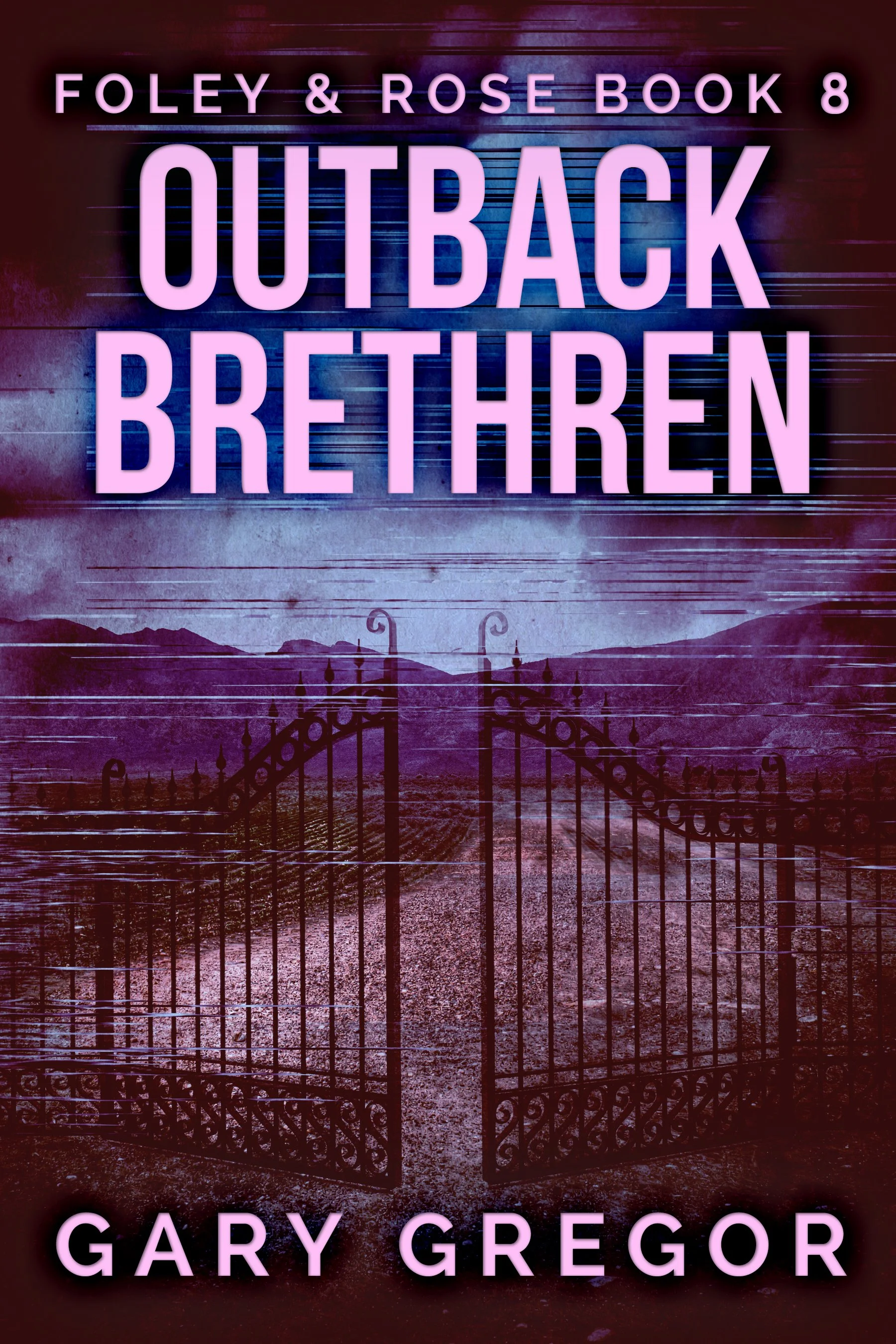 Outback Brethren (Foley &amp; Rose Book 8) 