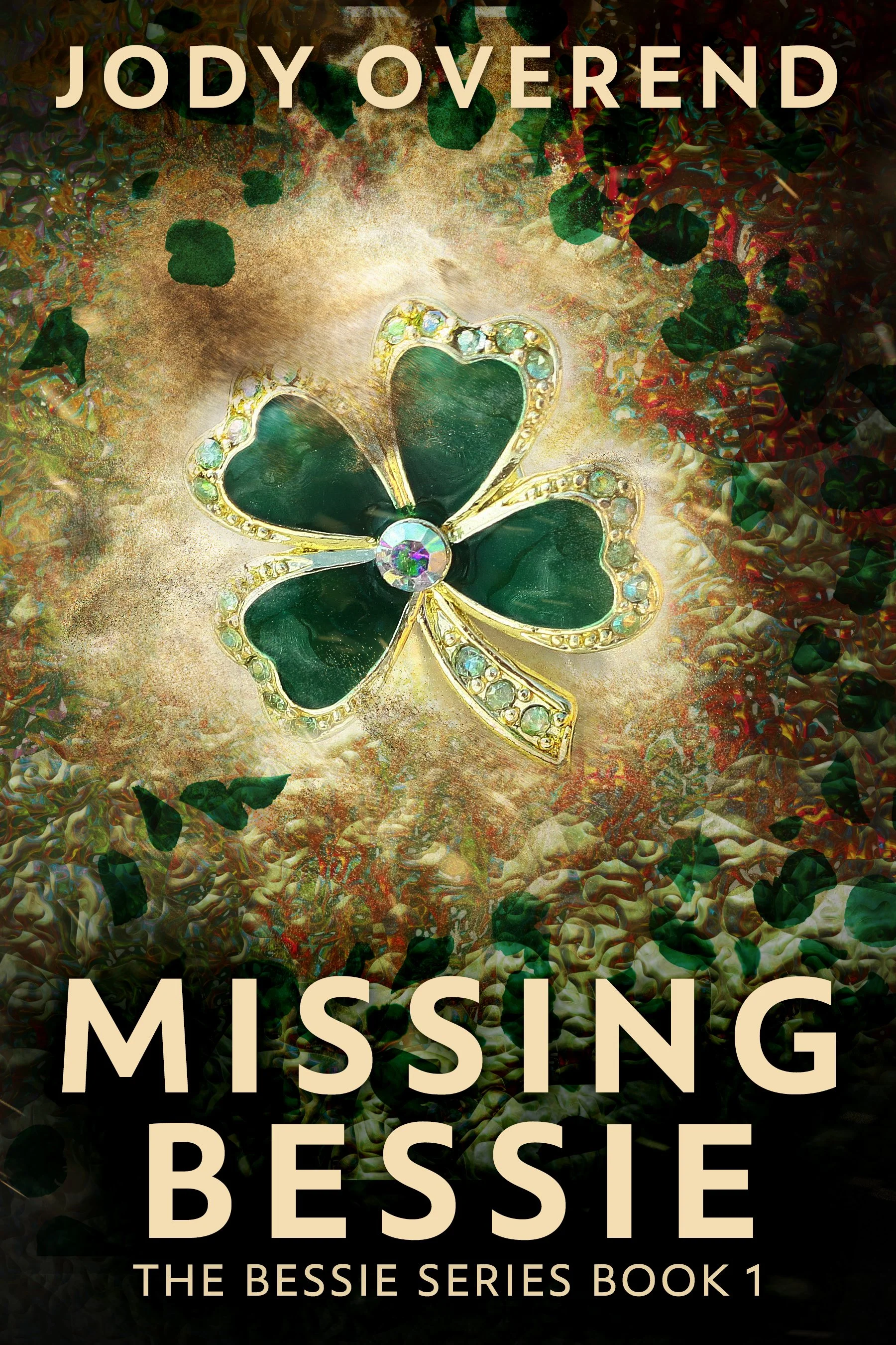Missing Bessie (The Bessie Series Book 1) - Jody Overend