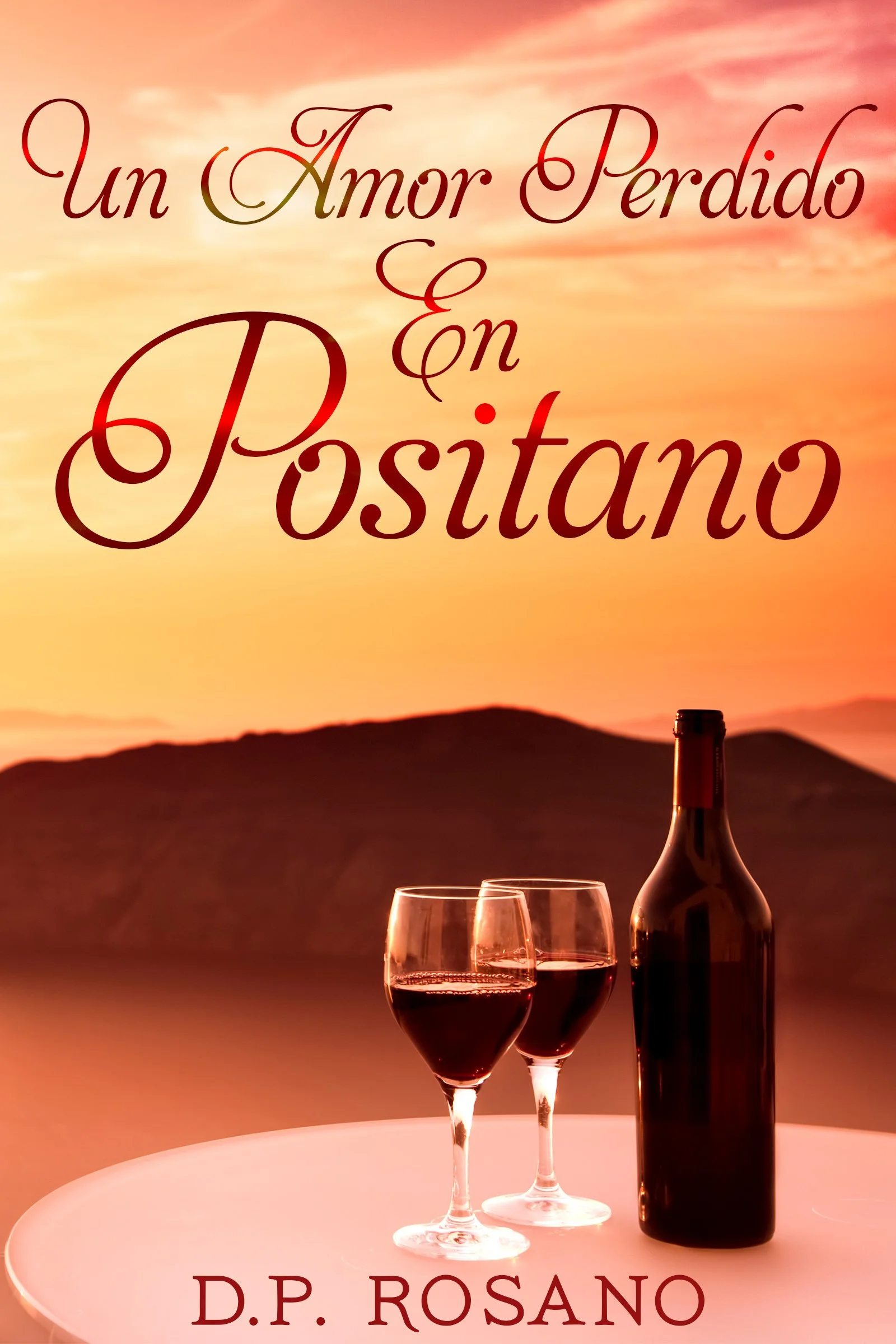 Un Amor Perdido En Positano - D.P. Rosano