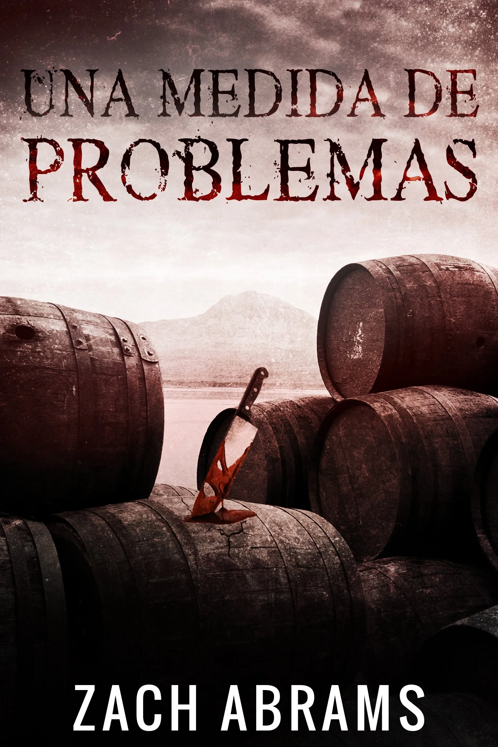 Una Medida De Problemas - Zach Abrams