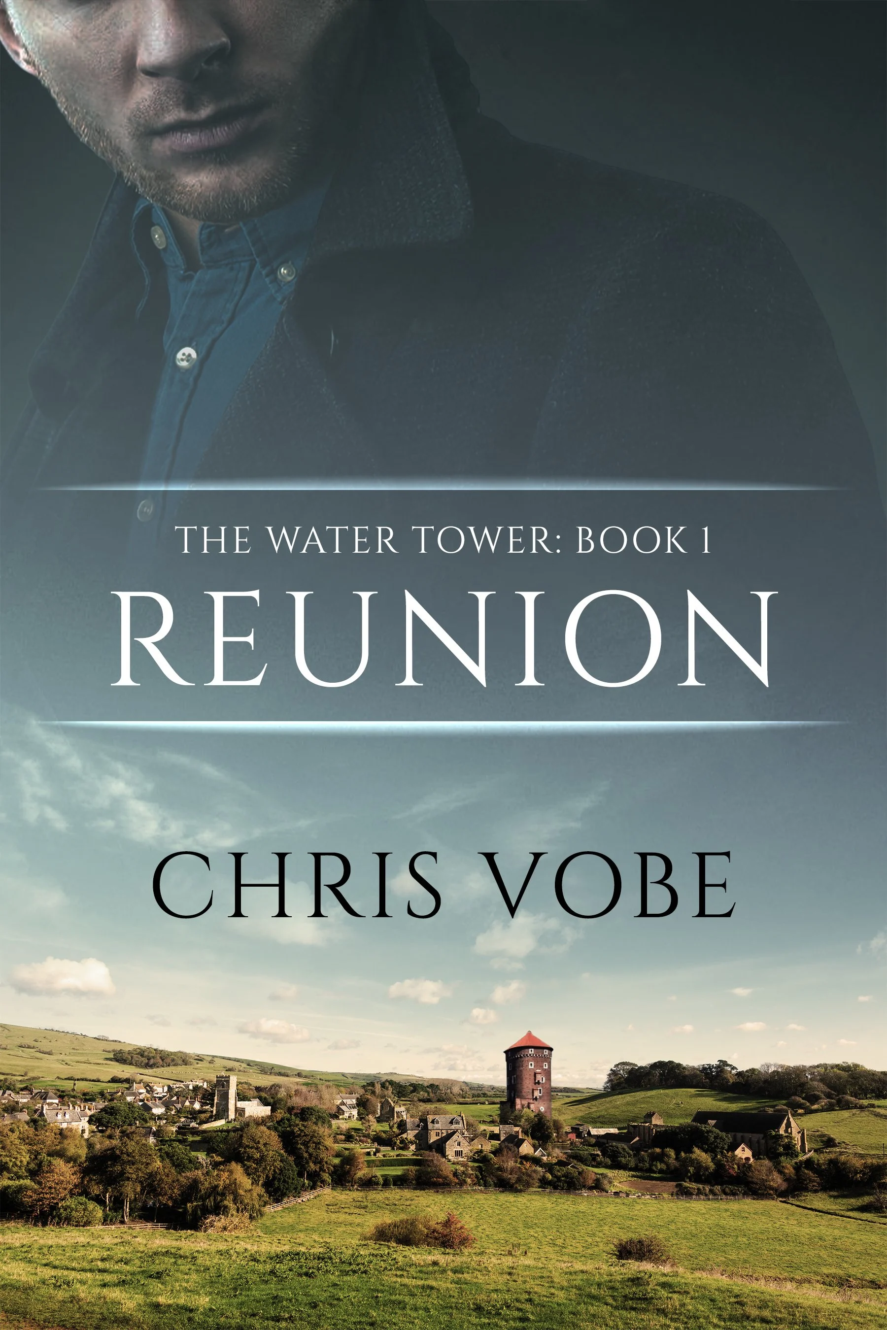 Reunion (The Water Tower Book 1) - Chris Vobe