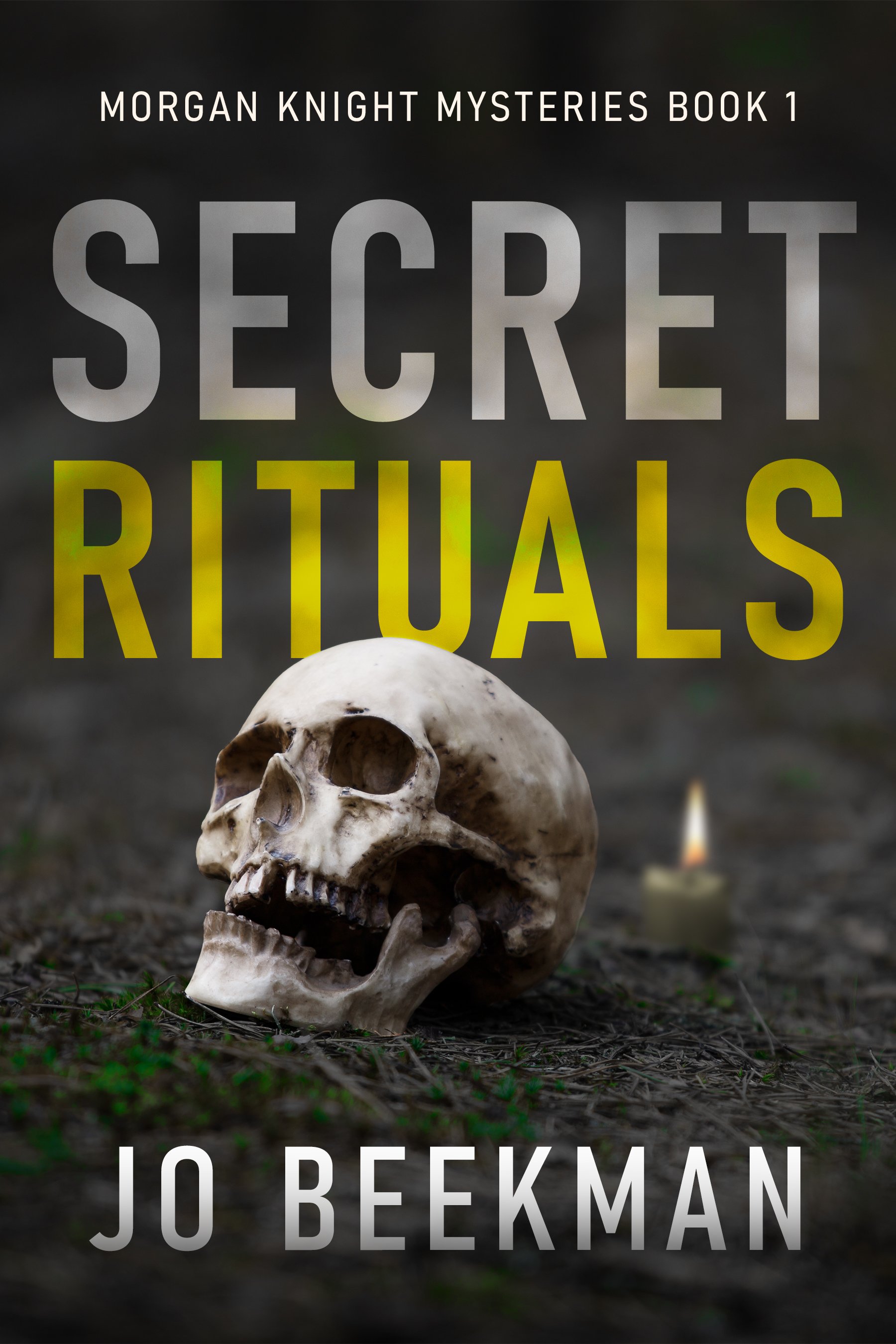 Secret Rituals (Morgan Knight Mysteries Book 1) - Jo Beekman