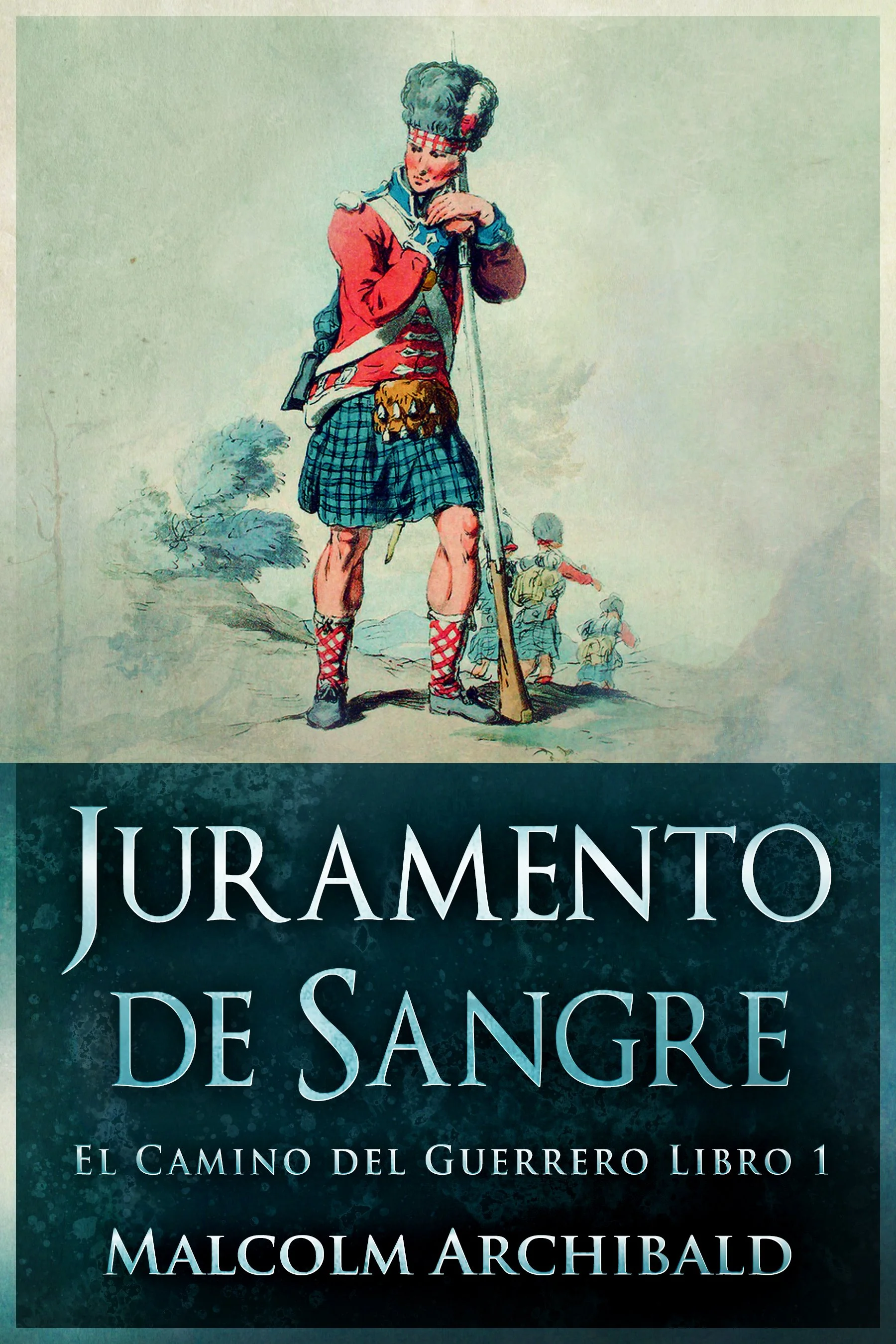 Juramento de Sangre (El Camino del Guerrero Libro 1)