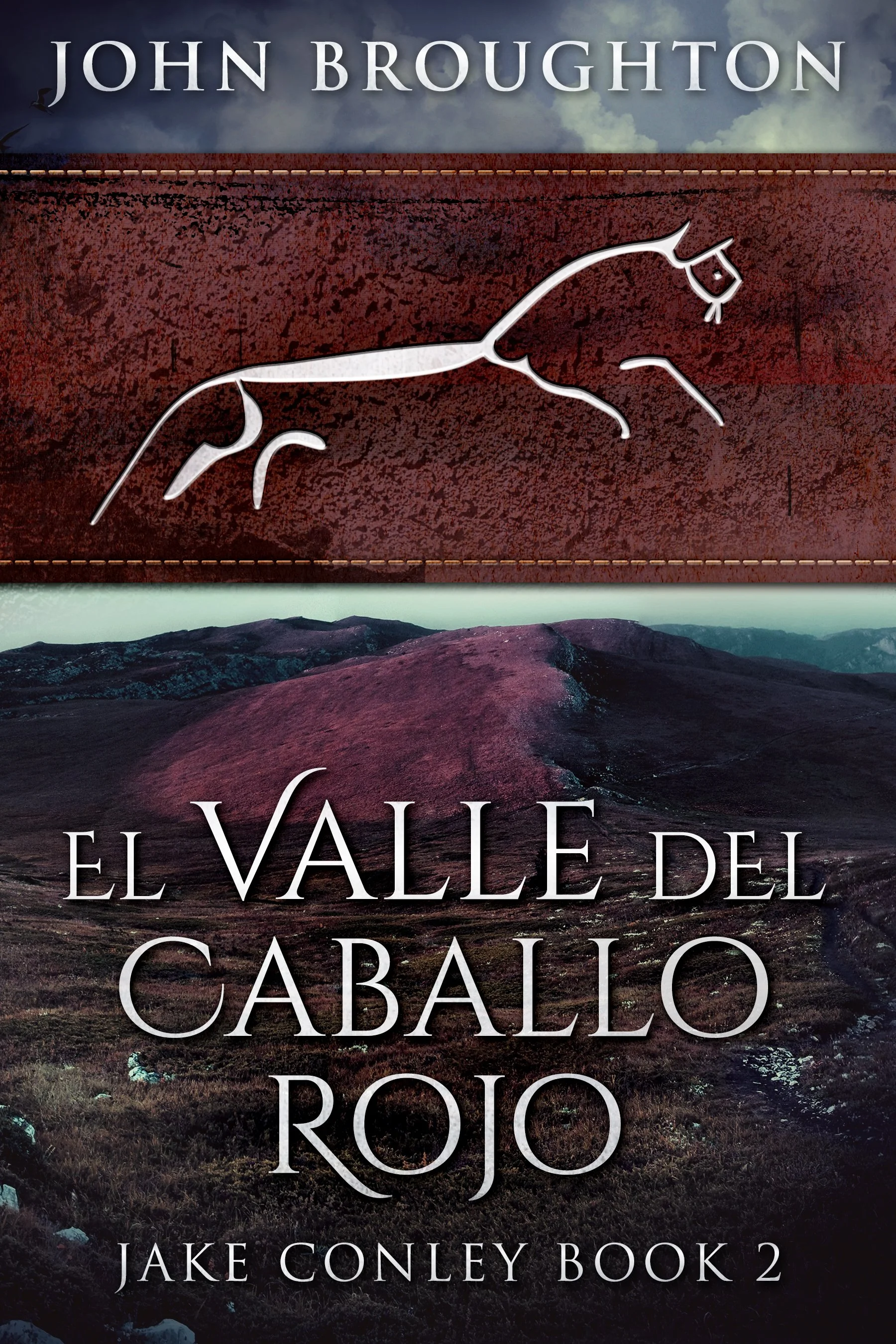 El Valle del Caballo Rojo (Misterios Jake Conley Libro 2) - John Broughton
