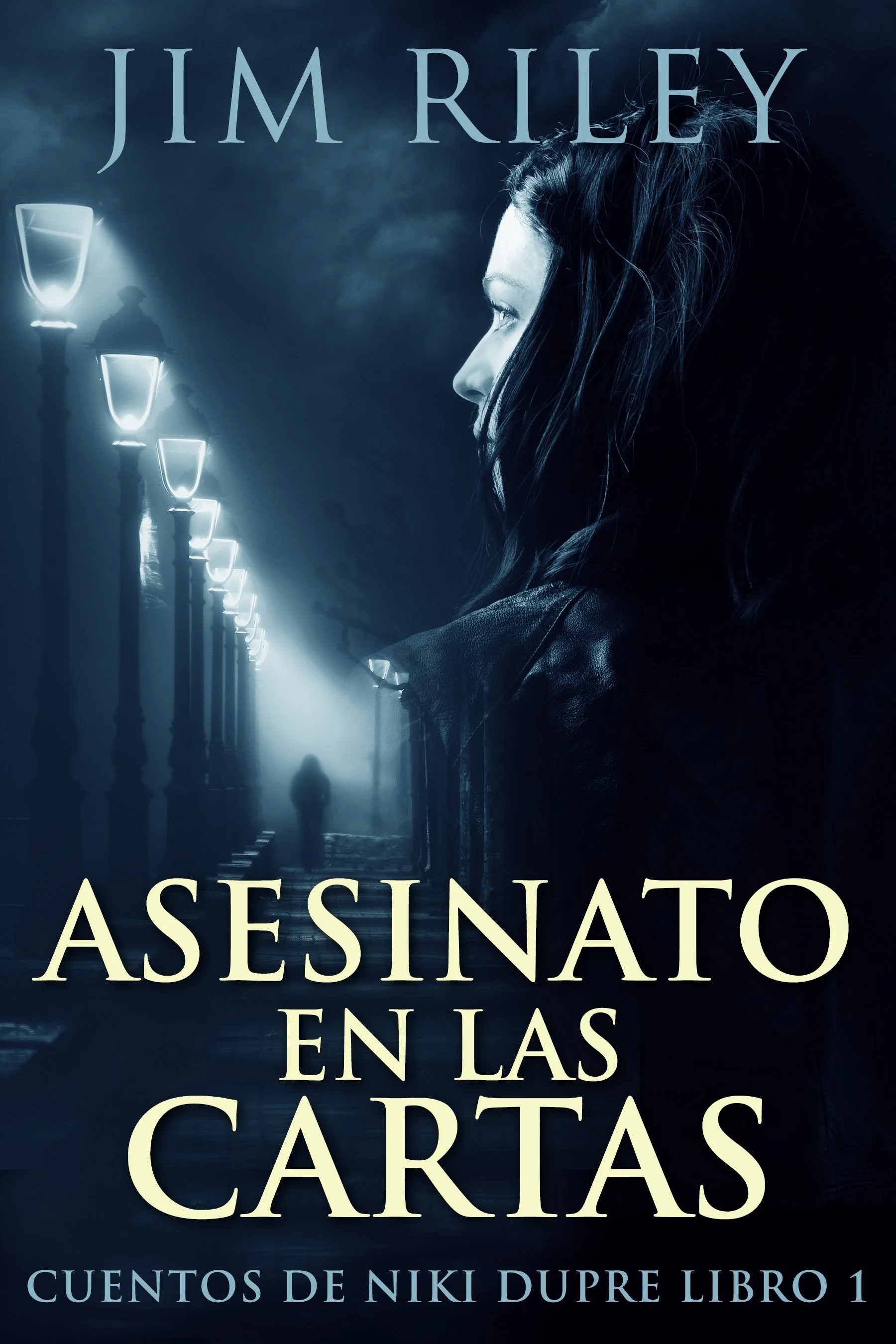 Asesinato En Las Cartas (Cuentos de Niki Dupre Libro 1) - Jim Riley